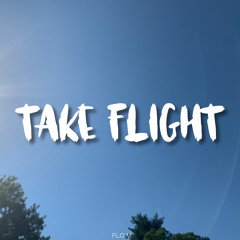 Take Flight