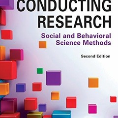 [Get] KINDLE 💓 Conducting Research: Social and Behavioral Science Methods by  Lawren