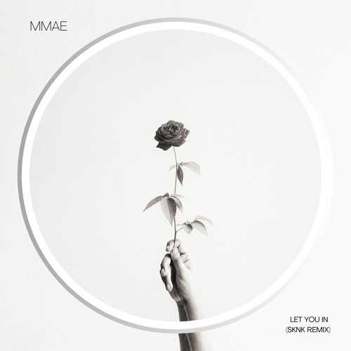MMAE - Let You In (SKNK Remix Wave Version)