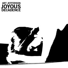 Joyous Decadence