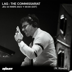 Lag : The Commissariat - 23 Mars 2023