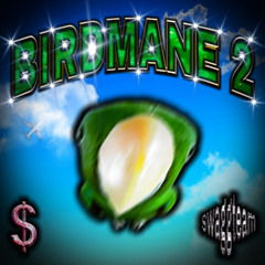 (@ALGOTHEJUNKIE) BIRDMANE 2 [p. PCG/ SECRET GARDEN] {SWAGGTEAM}