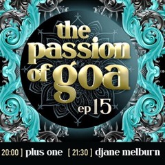 LIVESTREAM > PLUS ONE @ The Passion Of Goa ep015 - 09.10.2020 - Electronic Dance TV Studio