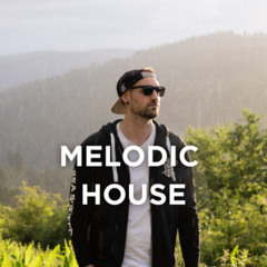 Melodic House 2025