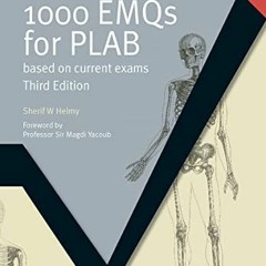 Read KINDLE 📒 1000 EMQs for PLAB: Based on Current Exams, Third Edition (MasterPass)