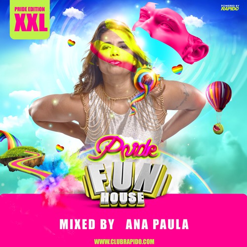 FUN HOUSE XXL 2024 by Ana Paula - SoundCloud