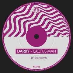 PREMIERE: Darby - Cactus Man [Milk Crate]