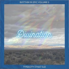 Rhythm In Epic Volume 3: Divination