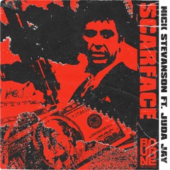 Nick Stevanson - Scarface (Feat. Juda Jay)