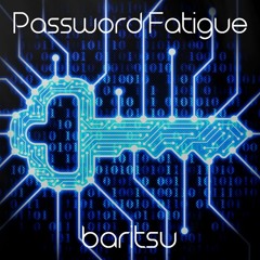 Password Fatigue