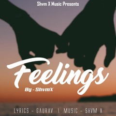 Feelings ( Orignal Audio )