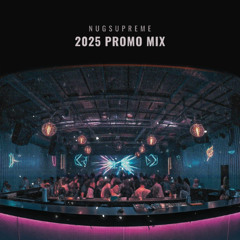 NUGSUPREME 2025 PROMO MIX