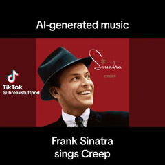 Frank Sinatra Creep AI