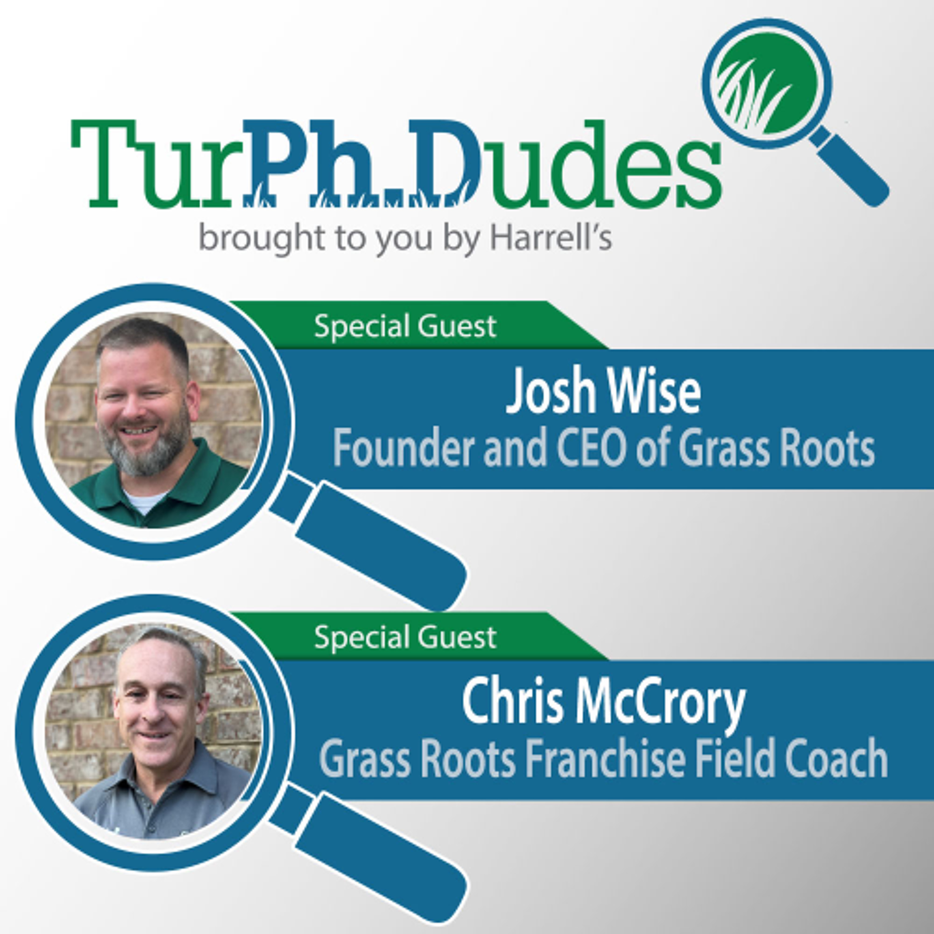 Episode #54 - Josh Wise & Chris McCrory - GrassRoots Tree and Turf Care