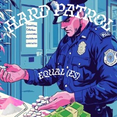 Equal (ES) - Hard Patrol