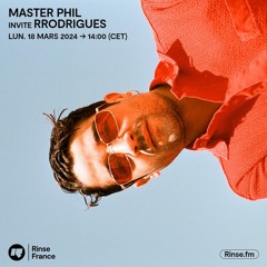 Master Phil invite Rrodrigues - 18 Mars 2024
