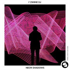 I' ZIIMME DJ - Neon Shadows