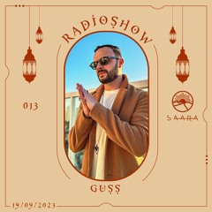 Saara RadioShow 013 - Guss 19.09.2023