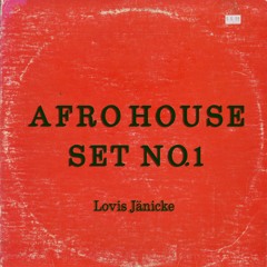 Afro House Set No.1