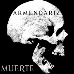 Armendariz - Muerte (Original Mix)||PREVIEW||