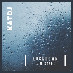 Lockdown - KATDJ