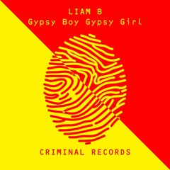 Liam Bline - Gypsy Girl Gypsy Boy