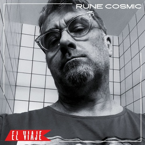 ELVIAJE Podcast 093 - RUNE COSMIC