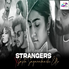 Strangers X Sapta Sagaradaache Ello ( Vdj Shana Mashup ) | Darshan Raval X Arijit Singh | S-Music