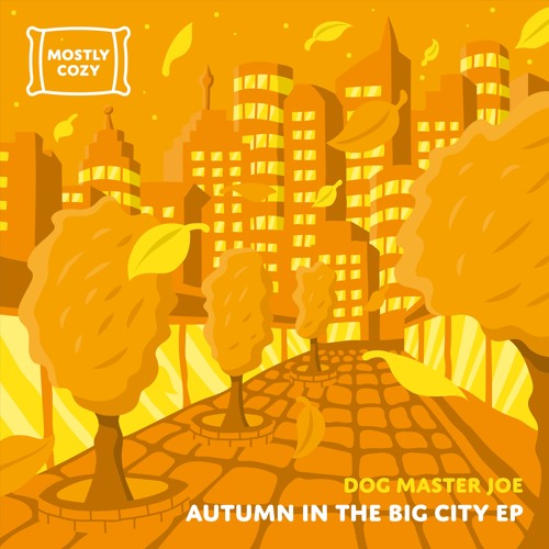 Dog Master Joe - Autumn In The Big City EP