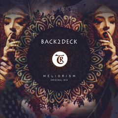 Back2Deck - Meliorism [Tibetania Records]