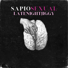 SAPIOSEXUAL - Toosii *LATENIGHTMIX*