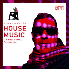 House Music • It´s House Time... Ratoneando