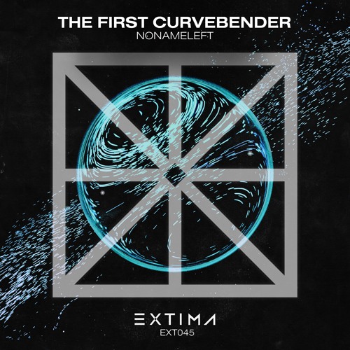 NoNameLeft - The First Curvebender [EXTIMA]