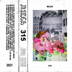 MiLch - 315 [FULL TAPE]