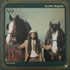 Slow Horse