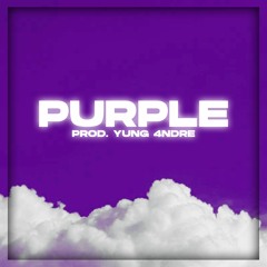 Purple - prod. Yung 4ndre