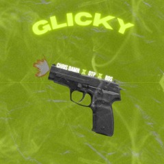Glicky (ft. Chris damn & DTP)