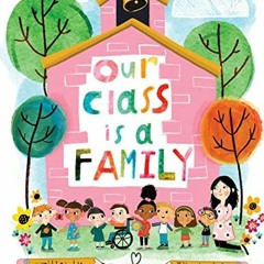 free EBOOK 📋 Our Class is a Family by  Shannon Olsen &  Sandie Sonke PDF EBOOK EPUB