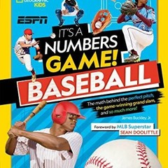 [PDF] DOWNLOAD EBOOK It's a Numbers Game! Baseball: The math behind the perfect