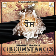 Circumstances Sharry maan