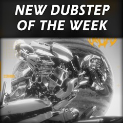 Best Dubstep Of The Week | 2025 October 31st