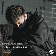 Sami's Chair Factory Gobara invite Asin - 02/10/2021