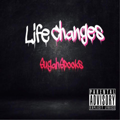 Life Changes
