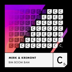Merk And Kremont - 'Bim Boom Bam'