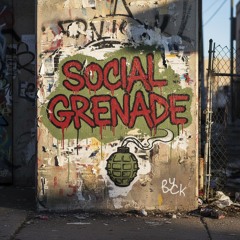 06 - Social Grenade