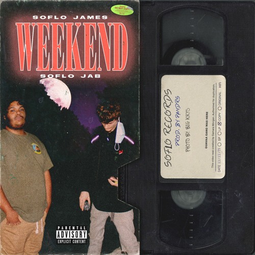 Weekend Ft. SoFlo Jab (Prod. By PANDRS)