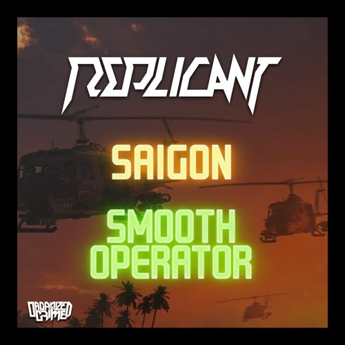 Replicant - Smooth Operator CLIP