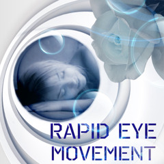 Rapid Eye Movement