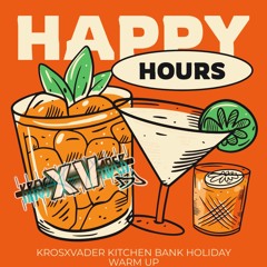 KrosXVader's Kitchen: Happy Hour 90s Dancehall, Bashment, RnB, Rap (Bank Holiday Warm up)