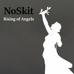 NoSkit - Rising Of Angels (Audio) [Instr]